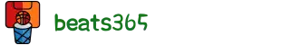 beats365(中国区)-Official Platform